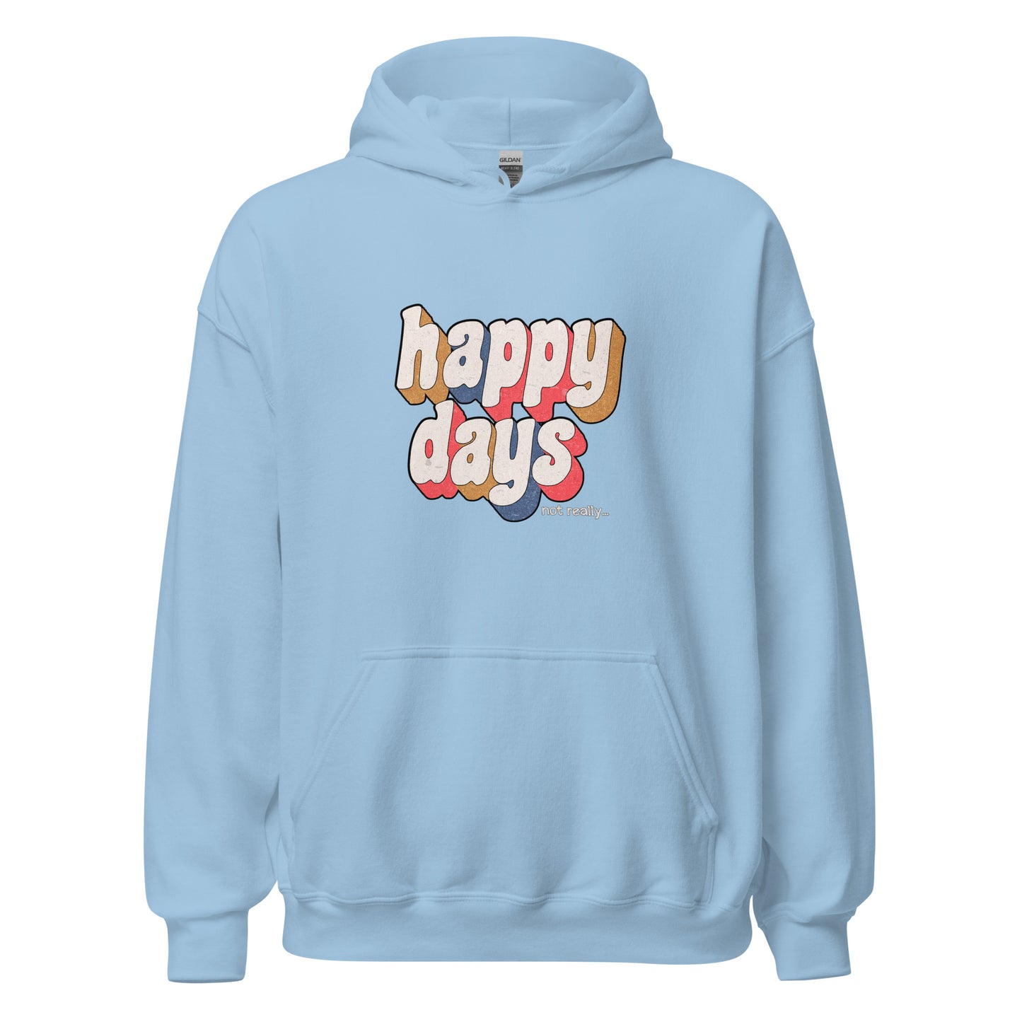 "Happy Days" Regular Hoodie